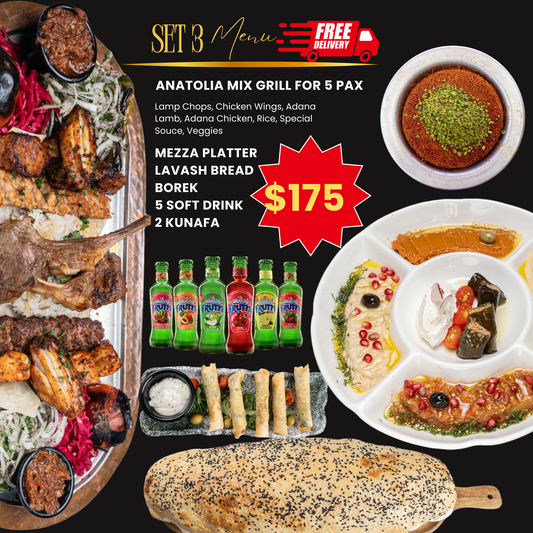 Special Set for 5 Pax (Online Delivery Only) Anatolia Restaurant